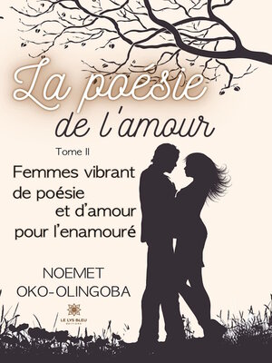 cover image of La poésie de l'amour--Tome 2